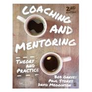 Coaching and Mentoring 9781446272329