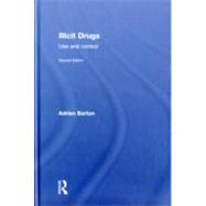 Illicit Drugs: Use and control 9780415492331