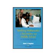Teaching Mathematics in Secondary and Middle School : An Interactive Approach