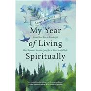 My Year of Living Spiritually 9781771622332