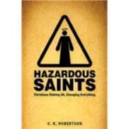 Hazardous Saints 9781606742334