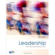 Leadership Practice and Perspectives 9780199642335