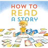 How to Read a Story 9781452112336