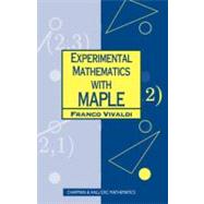 Experimental Mathematics With Maple