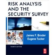 Risk Analysis and the Security Survey 9780123822338