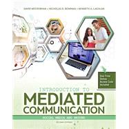 Introduction to Mediated Communication: Social Media and Beyond (w/ bound-in Webcom Code) 9781524912338