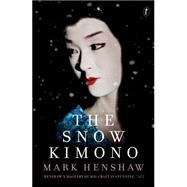 The Snow Kimono 9781922182340