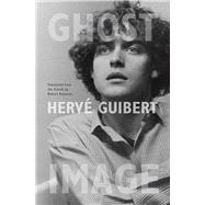 Ghost Image 9780226132341