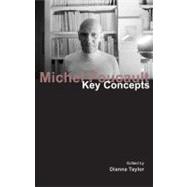Michel Foucault: Key Concepts 9781844652341