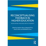 Reconceptualising Feedback in Higher Education: Developing Dialogue with Students 9780415692342