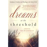 Dreams at the Threshold 9780738742342