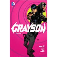 Grayson Vol. 1: Agents of Spyral (The New 52) 9781401252342