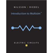 Introduction to Multisim for Electric Circuits 9780132132343