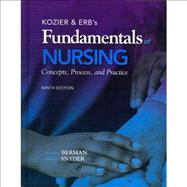 Kozier & Erb's Fundamentals of Nursing with MyNursingLab and Pearson eText (Access Card) 9780132732345