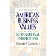 American Business Values : With International Perspectives