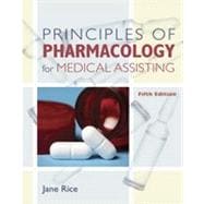 Principles of Pharmacology for Medical Assisting, 5th Edition 9781133482345
