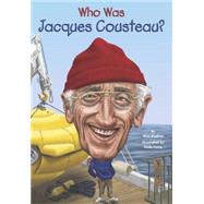 Who Was Jacques Cousteau? 9780448482347