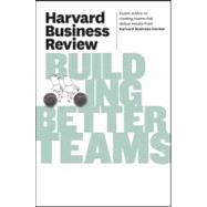 Harvard Business Review on Building Better Teams 9781422162347