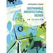 Sustainable Architectural Design: An Overview 9780415702348