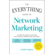 The Everything Guide to Network Marketing 9781440592348