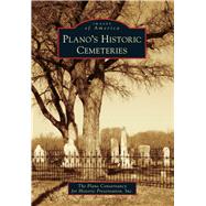 Plano's Historic Cemeteries 9781467132350