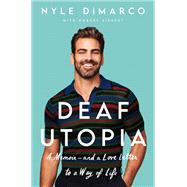 Deaf Utopia