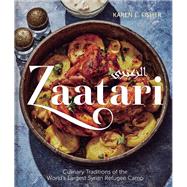 Zaatari Culinary Traditions of the World's Largest Syrian Refugee Camp