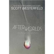 Afterworlds 9781481422352
