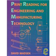 Print Reading for Engineering and Manufacturing Technology
