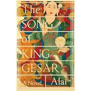 The Song of King Gesar 9781847672353
