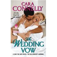 The Wedding Vow: The Billionaire's Demand 9780062282354