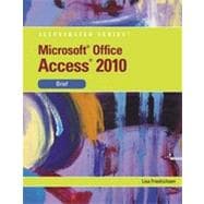 Microsoft® Office Access 2010: Illustrated Brief, 1st Edition 9781133462354
