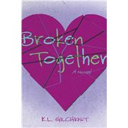Broken Together