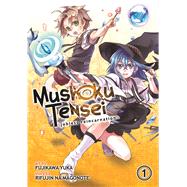 Mushoku Tensei: Jobless Reincarnation Vol. 1 9781626922358