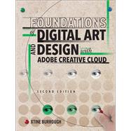 Foundations of Digital Art and Design with Adobe Creative Cloud 9780135732359