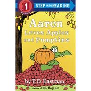 Aaron Loves Apples and Pumpkins 9780553512359