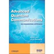 Advanced Quantum Communications An Engineering Approach