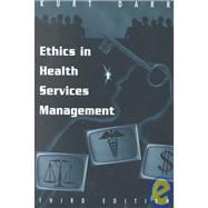 Ethics in Health Services Management