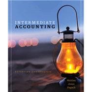Intermediate Accounting Reporting and Analysis (with The FASB's Accounting Standards Codification: A User-Friendly Guide) 9781111822361