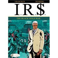 I.r.$.: The Black Gold War 9781849182362
