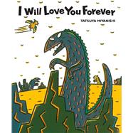 I Will Love You Forever 9781940842363