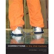 Corrections in the 21st Century w/online learning center 9780073522364