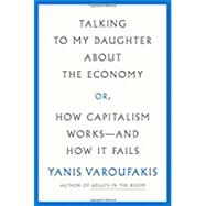 Talking to My Daughter About the Economy 9780374272364