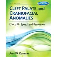 Cleft Palate and Craniofacial Anomalies : Effects on Speech and Resonance (with Student Web Site Printed Access Card) 9781133732365