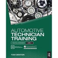 Automotive Technician Training: Practical Worksheets Level 1 9781138852365