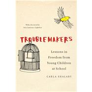 Troublemakers 9781620972366