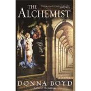 The Alchemist A Novel