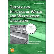 THEORY & PRACTICE OF WATER & WASTEWATER TREATMENT 9781119312369
