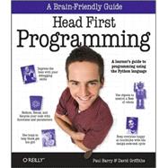 Head First Programming: A Learner's Guide to Programming, Using the Python Language 9780596802370