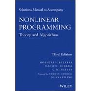 Solutions Manual to Accompany Nonlinear Programming: Theory and Algorithms 9781118762370